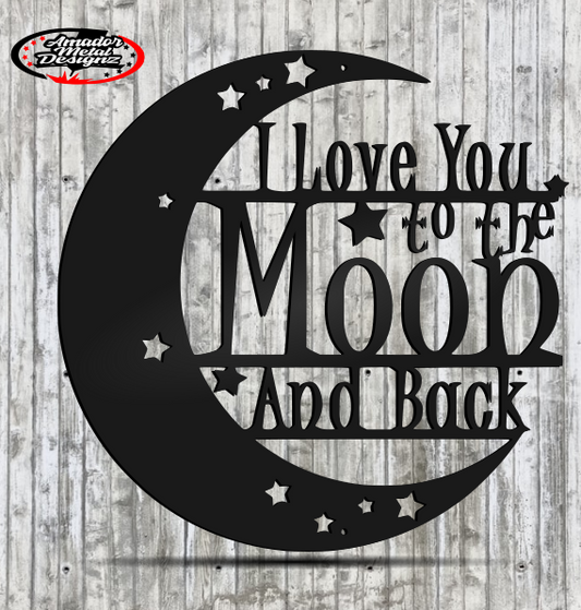 I love you to the moon steel love sign