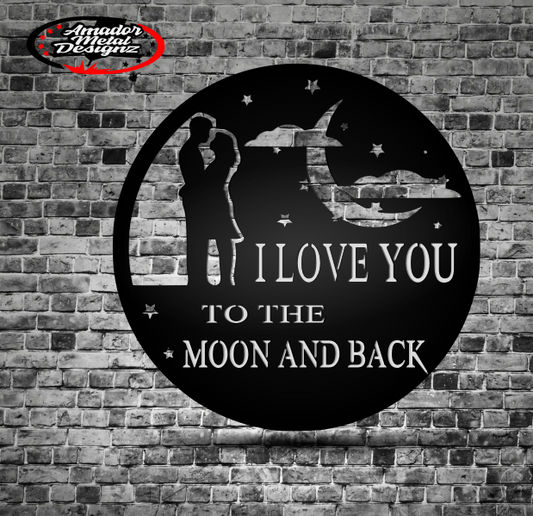 Love you to the moon steel love sign